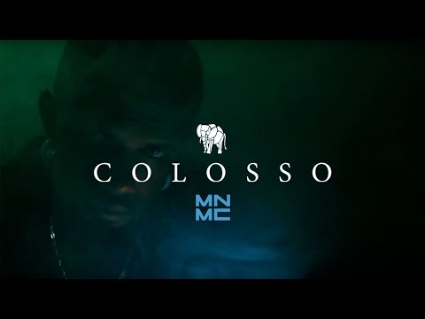 MN MC - C O L O S S O (Clipe)