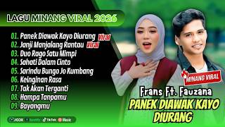 Download lagu Frans Ft. Fauzana - PANEK DIAWAK KAYO DIURANG - JANJI MANJALANG RANTAU || LAGU MINANG MELAYU POPULER mp3