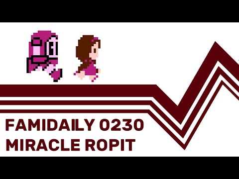 Famidaily - Episode 0230 - Miracle Ropit