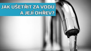 Jak ušetřit za vodu a její ohřev | SURPAN.cz