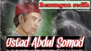 Download lagu Renungan paling nyentuh dan sedih muhasabah diri[ustad Abdul somad mp3