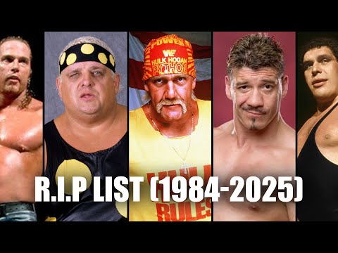 R.I.P. - List of all Dead Wrestlers - WWE Superstars (1984 - 2025)