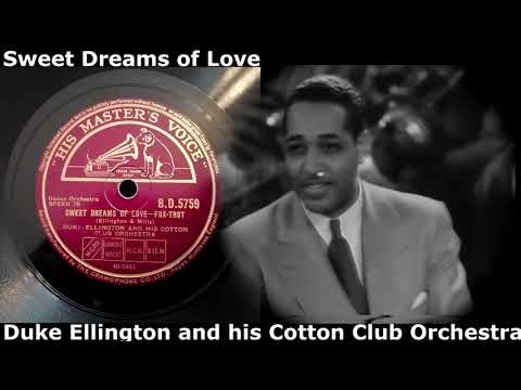 (1930) Sweet dreams of Love - Duke Ellington and his Cotton Club Orchestra