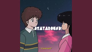 STAYAROUND! Music Video