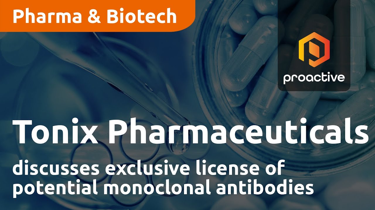 Tonix Pharmaceuticals discusses exclusive license of potential monoclonal antibodies