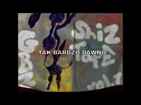 GBZ - Tak bardzo dawno