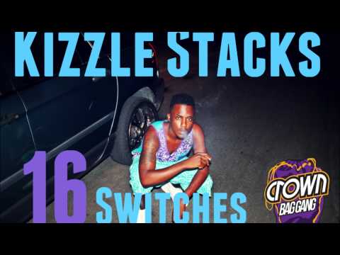 Kizzle Stacks - Sixteen Switches Flow
