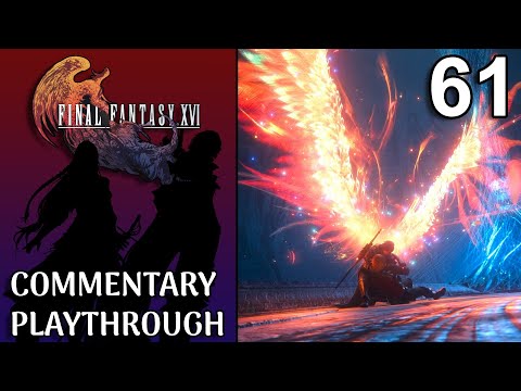 [Playthrough] Final Fantasy XVI | Part 61 | The Blessing of the Phoenix