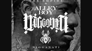 Alley Boy-(Nigganati Mixtape)-I Say Prod. By Will A Fool
