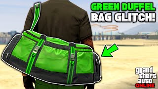 How To Get The Green Duffel Bag Glitch In Gta 5 Online! (No BEFF or Transfer)