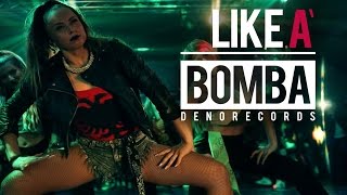 Denorecords - Like A Bomba ft Mc Xhedo & Tony 