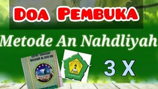 Download lagu DO'A IFTITAH/DO'A PEMBUKA 3X METODE AN NAHDLIYAH mp3 Download lagu DO'A IFTITAH/DO'A PEMBUKA 3X METODE AN NAHDLIYAH mp3