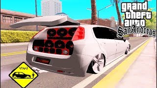 GTA SA -  MC Rahell e MC Kitinho -  vai com bundao // FIAT PUNTO SOCADO // COM GRAVE
