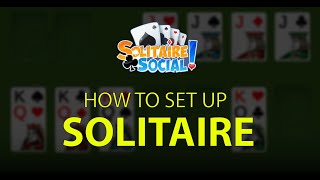 How to set up Solitaire with cards