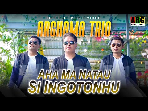 Arghama Trio - Aha Ma Natau Si Ingotonhu (Official Music Video)