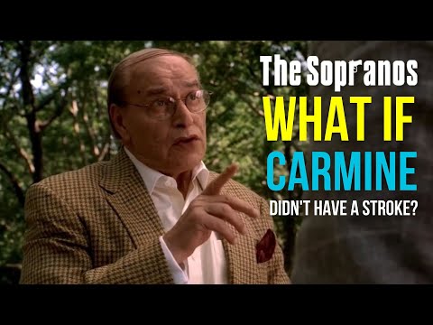 What if Sopranos Character Carmine Lupertazzi Didn't Have a Stroke?