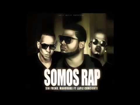 El Lapiz feat Mandrake Sin Freno Somos RAP (Army 2014)