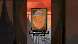 Can you guess the MTG card? - Day 209 #mtg #mtgshorts #magicthegathering #mtgcommander #mtgcommunity