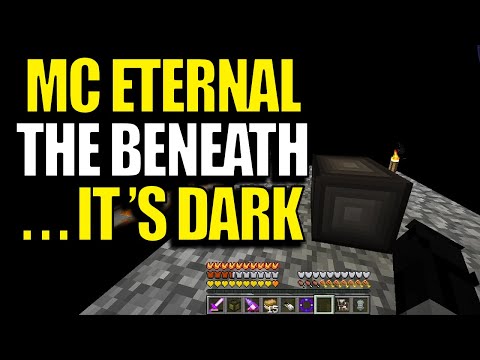 Minecraft MC Eternal Modpack Chapter 2 Ep 28 - The Beneath