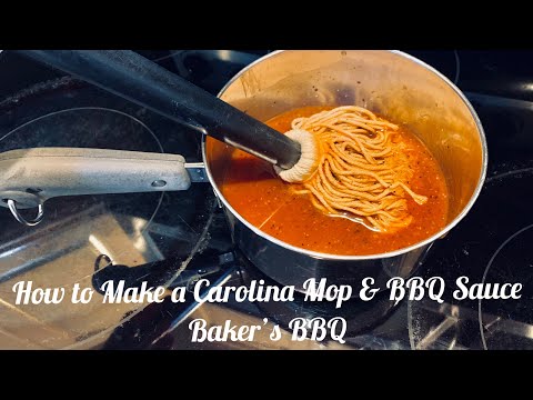 How to Make a Carolina Mop & BBQ Sauce (Sample Recipes in Video Description) - Baker’s BBQ