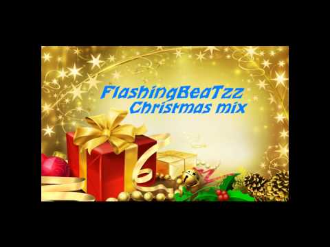 FlashingBeatzz - Christmas mix