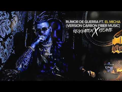 Farruko, El Micha - Rumor De Guerra [Version Carbon Fiber Music] (Audio Oficial) | ReggaetonXFicante