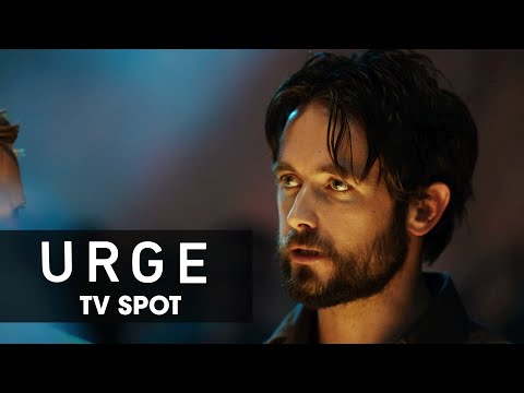 Urge (2016 Movie –Pierce Brosnan, Danny Masterson, Justin Chatwin, Ashley Greene)–Official :15 Spot