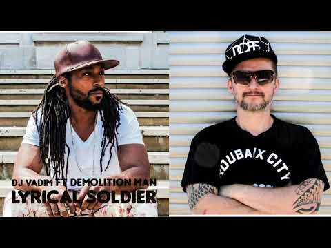 DJ Vadim - Lyrical Soldier ft Demolition Man