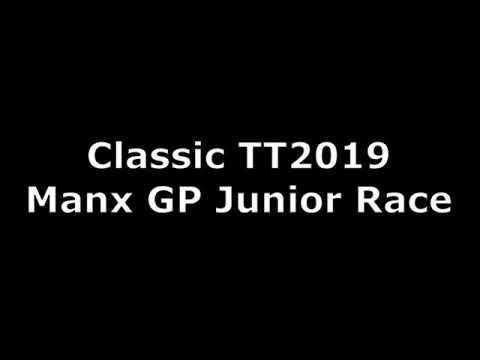 Classic TT 2019 - Manx Grand Prix Junior race