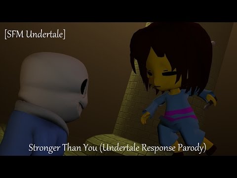 Undertale Stronger Than You Parody