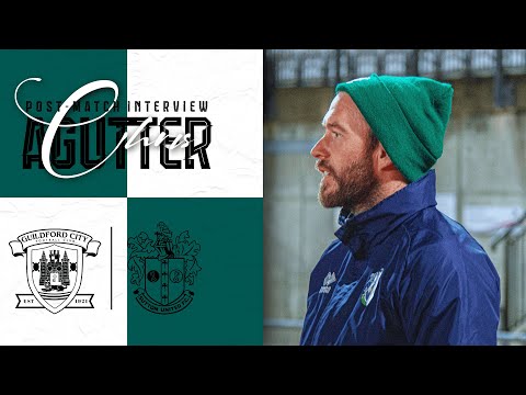 POST MATCH Chris Agutter Guildford City 0 Sutton United 5 SSC 29/10/25