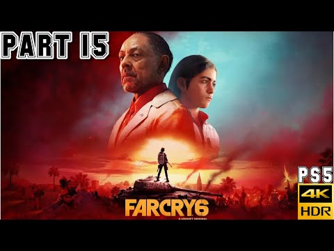 FARCRY 6 PS5 HDR Full GamePlay Walkthrough Part 15
