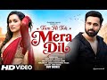 New Song 2026 New Hindi Song Tu Hi Toh Mera Dil Emraan Hashmi Shraddha Kapoor New Song