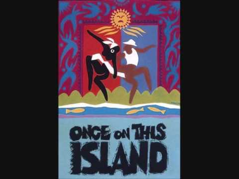 Once On This Island - 10 - The Human Heart