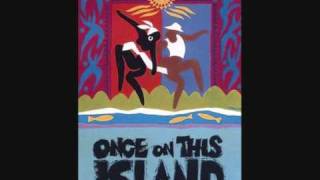 Once On This Island - 10 - The Human Heart
