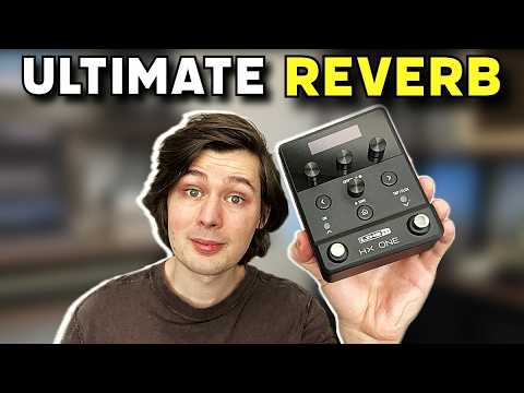 The Helix Reverbs might be the ONLY ones you need