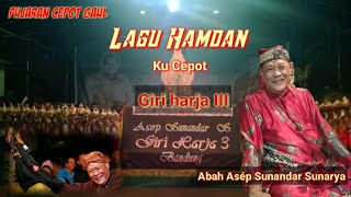 Download lagu Lagu Hamdan||GiriHarja3 Asép SS mp3