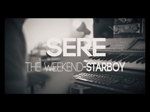 The Weeknd - Starboy ft. Daft Punk (Sere cover)