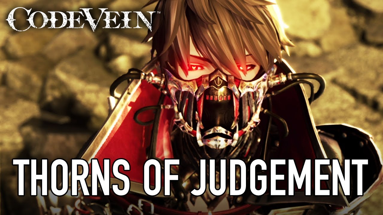 Code Vein - PS4/XB1/PC - Thorns of Judgement (E3 2017 Trailer) - YouTube