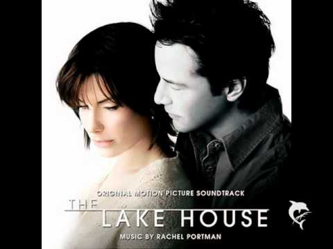 The Lake House - Rachel Portman - The Lakehouse