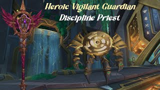 Heroic Vigilant Guardian || Evangelism || Discipline Priest