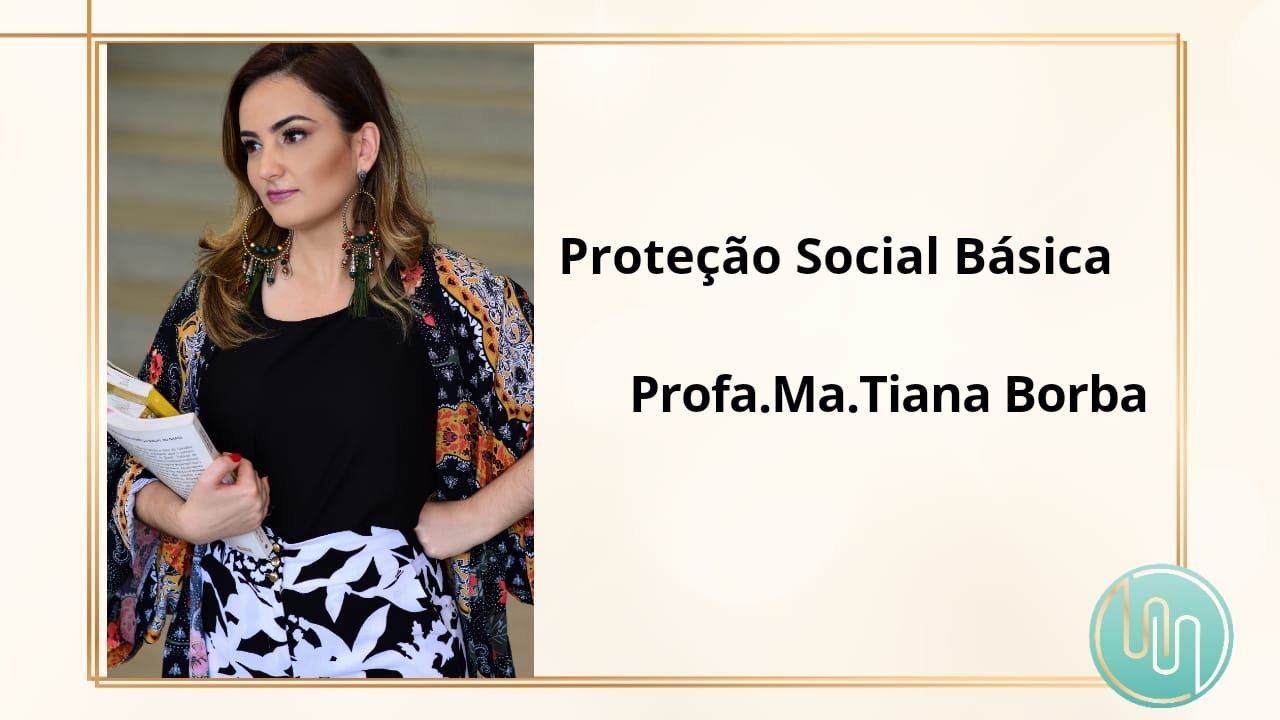 PROTEÇÃO SOCIAL BÁSICA