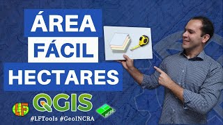 Três formas de calcular a Área em Hectares no QGIS