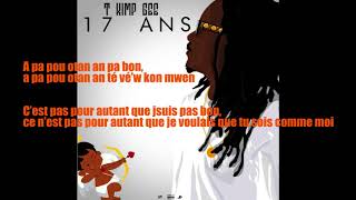 T Kimp Gee - 17 Ans (Parole + Traduction)