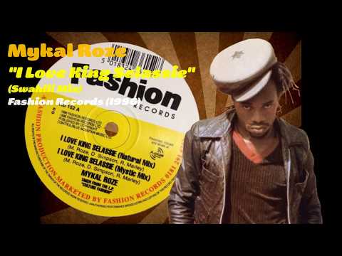 Mykal Roze - I Love King Selassie (Swahili Mix) (Fashion Records) 1996