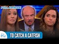 TO CATCH A CATFISH: AN ONLINE DATING PREDATOR EXPOSED | FULL EPISODE | ..