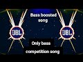 Only Bass Boosted Song Hard Vibration Song Sound Check Only Bass Boosted Song