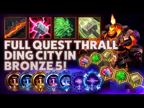 Thrall Sunder - FULL QUEST THRALL DING CITY IN BRONZE 5! - Bronze 2 Grandmaster S2 2022
