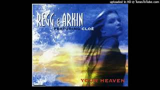 Regg & Arkin - Your Heaven (Full Vocal Radio Edit)