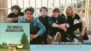The Orwells - Always N Forever (Subtitulada)
